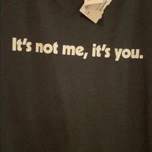 Sub...Urban Riot It’s not me, it’s you. T’shirt